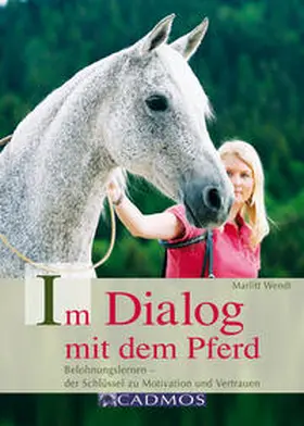 Wendt |  Im Dialog mit dem Pferd | Buch |  Sack Fachmedien