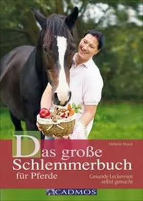 Strauß | Das große Schlemmerbuch für Pferde | Buch | 978-3-8404-1020-8 | www.sack.de