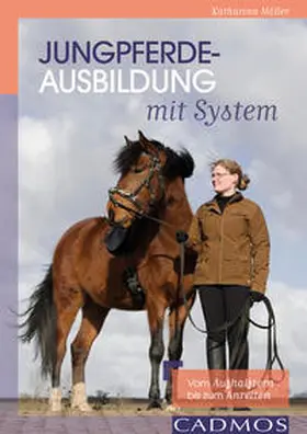 Möller |  Jungpferdeausbildung mit System | Buch |  Sack Fachmedien