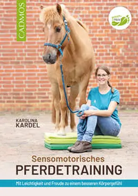Kardel |  Sensomotorisches Pferdetraining | Buch |  Sack Fachmedien