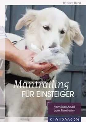 Harmke | Mantrailing für Einsteiger | Buch | 978-3-8404-2042-9 | www.sack.de