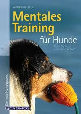 Hallgren |  Mentales Training für Hunde | Buch |  Sack Fachmedien