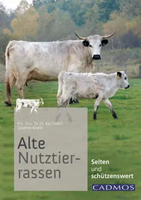 Frölich / Kopte | Alte Nutztierrassen | Buch | 978-3-8404-3023-7 | www.sack.de