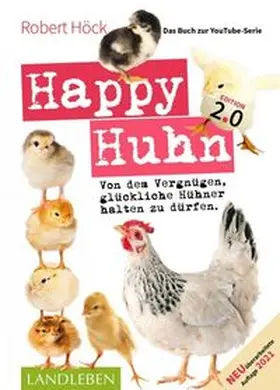 Höck |  Happy Huhn. Edition 2.0 | Buch |  Sack Fachmedien