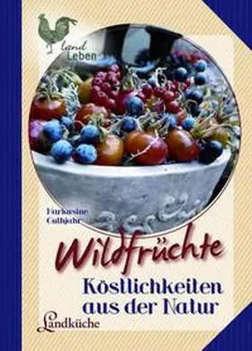 Guthjahr |  Wildfrüchte | Buch |  Sack Fachmedien