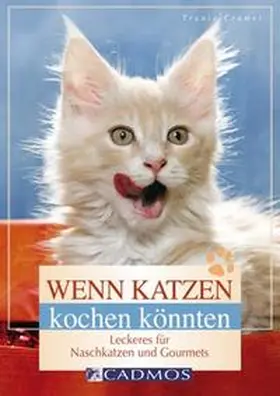 Cramer |  Wenn Katzen kochen könnten | Buch |  Sack Fachmedien