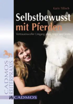 Tillisch |  Selbstbewusst mit Pferden | eBook | Sack Fachmedien
