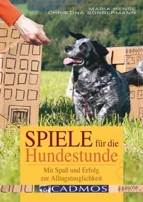 Hense / Sondermann |  Spiele für die Hundestunde | eBook | Sack Fachmedien