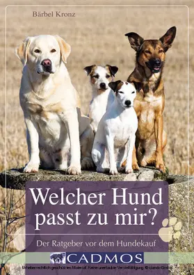 Kronz |  Welcher Hund passt zu mir? | eBook | Sack Fachmedien