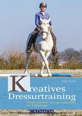 Klehr |  Kreatives Dressurtraining | eBook | Sack Fachmedien