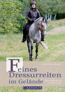 Möller |  Feines Dressurreiten im Gelände | eBook | Sack Fachmedien