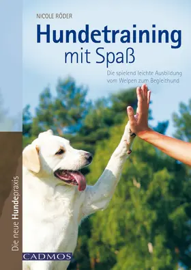 Röder |  Hundetraining mit Spaß | eBook | Sack Fachmedien