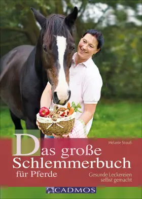 Strauß |  Das große Schlemmerbuch für Pferde | eBook | Sack Fachmedien