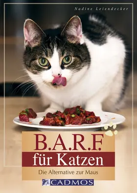 Leiendecker |  B.A.R.F. für Katzen | eBook | Sack Fachmedien