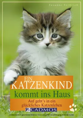 Vorbrich |  Ein Katzenkind kommt ins Haus | eBook | Sack Fachmedien