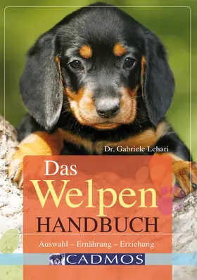 Lehari |  Das Welpen Handbuch | eBook | Sack Fachmedien