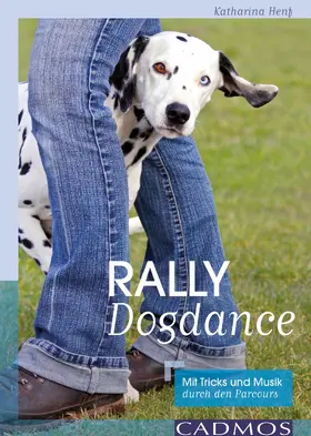 Henf |  Rally Dogdance | eBook | Sack Fachmedien