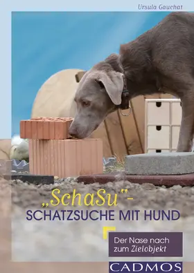 Gauchat |  "SchaSu" - Schatzsuche mit Hund | eBook | Sack Fachmedien