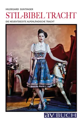 Suntinger |  Stil-Bibel Tracht | eBook | Sack Fachmedien