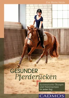 Sülzle |  Gesunder Pferderücken | eBook | Sack Fachmedien
