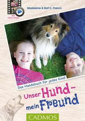 Franck |  Unser Hund, mein Freund | eBook | Sack Fachmedien