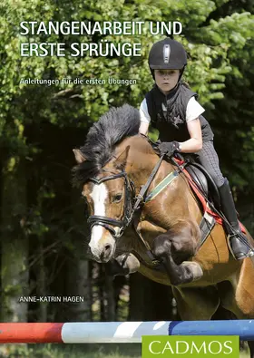 Hagen |  Stangenarbeit und erste Sprünge | eBook | Sack Fachmedien