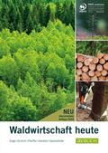 Grulich / Gilge / Pfeiffer |  Waldwirtschaft heute | eBook | Sack Fachmedien