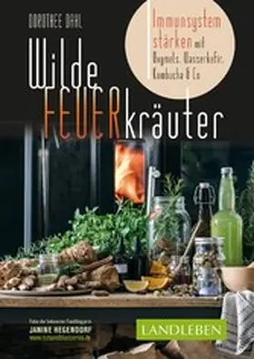 Dahl |  Wilde Feuerkräuter | eBook | Sack Fachmedien