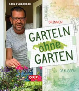 Ploberger |  Garteln ohne Garten | eBook | Sack Fachmedien
