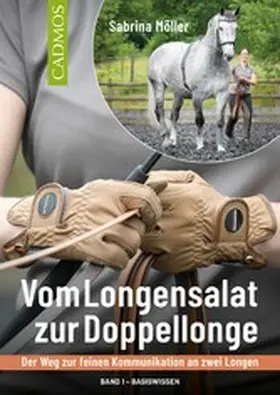 Möller |  Vom Longensalat zur Doppellonge | eBook | Sack Fachmedien