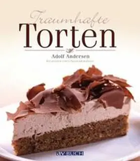 Andersen |  Traumhafte Torten | Buch |  Sack Fachmedien