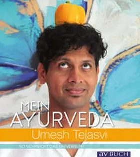 Tejasvi |  Mein Aryurveda | Buch |  Sack Fachmedien