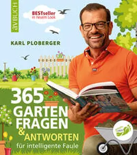 Ploberger |  365 Gartenfragen & Antworten | Buch |  Sack Fachmedien