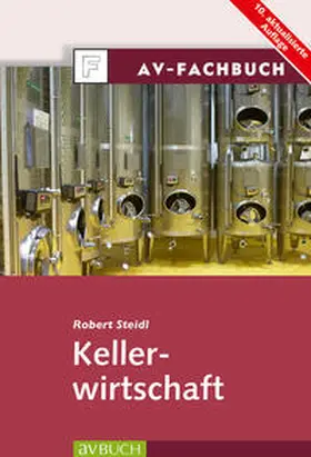 Steidl |  Kellerwirtschaft | Buch |  Sack Fachmedien