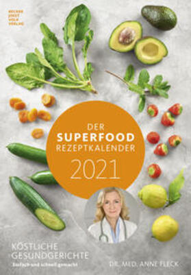 Fleck | Der Superfood-Rezeptkalender 2023 - Bild-Kalender 23,7x34 cm - Küchen-Kalender - gesunde Ernährung - mit 26 Rezepten - Wand-Kalender | Sonstiges | 978-3-8407-0483-3 | sack.de