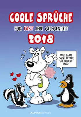  Coole Sprüche 2018 - Bildkalender (24 x 34) - Humorkalender - Comic - Cartoon | Sonstiges |  Sack Fachmedien
