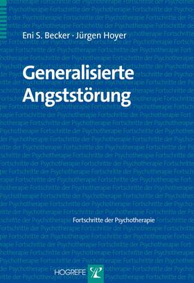 Becker / Hoyer | Generalisierte Angststörung | E-Book | sack.de