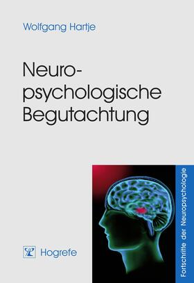 Hartje | Neuropsychologische Begutachtung | E-Book | sack.de