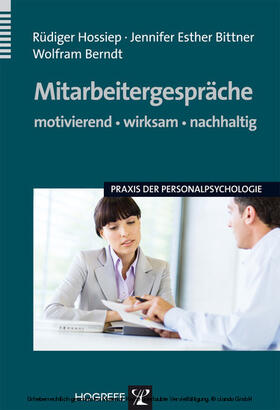 Hossiep / Bittner / Berndt |  Mitarbeitergespräche – motivierend, wirksam, nachhaltig | eBook | Sack Fachmedien