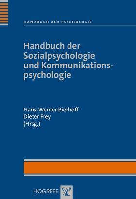 Bierhoff / Frey |  Handbuch der Sozialpsychologie und Kommunikationspsychologie | eBook | Sack Fachmedien