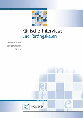 Schumacher / Strauß | Klinische Interviews und Ratingskalen | E-Book | sack.de