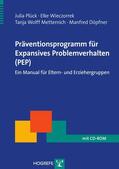 Döpfner / Plück / Wieczorrek |  Präventionsprogramm für Expansives Problemverhalten (PEP) | eBook | Sack Fachmedien
