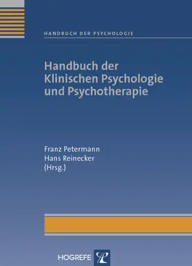 Petermann / Reinecker |  Handbuch der Klinischen Psychologie und Psychotherapie | eBook | Sack Fachmedien