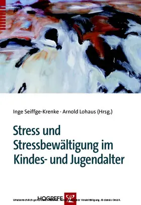 Lohaus / Seiffge-Krenke |  Stress und Stressbewältigung im Kindes- und Jugendalter | eBook | Sack Fachmedien