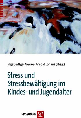 Seiffge-Krenke / Lohaus | Stress und Stressbewältigung im Kindes- und Jugendalter | E-Book | sack.de