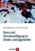 Seiffge-Krenke / Lohaus |  Stress und Stressbewältigung im Kindes- und Jugendalter | eBook | Sack Fachmedien