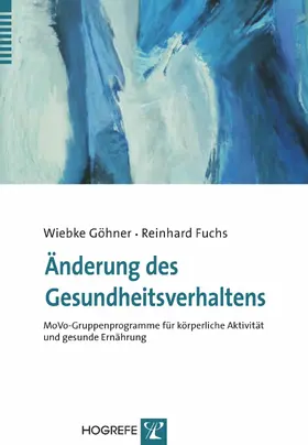 Fuchs / Göhner |  Änderung des Gesundheitsverhaltens | eBook | Sack Fachmedien