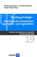 Auhagen / Bullerjahn / Höge |  Musikpsychologie | eBook | Sack Fachmedien