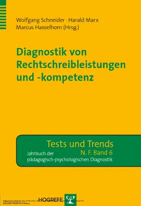 Hasselhorn / Schneider / Marx |  Diagnostik von Rechtschreibleistungen und -kompetenz | eBook | Sack Fachmedien
