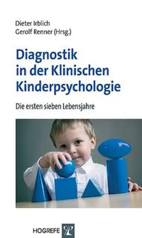 Irblich / Renner |  Diagnostik in der Klinischen Kinderpsychologie | eBook | Sack Fachmedien